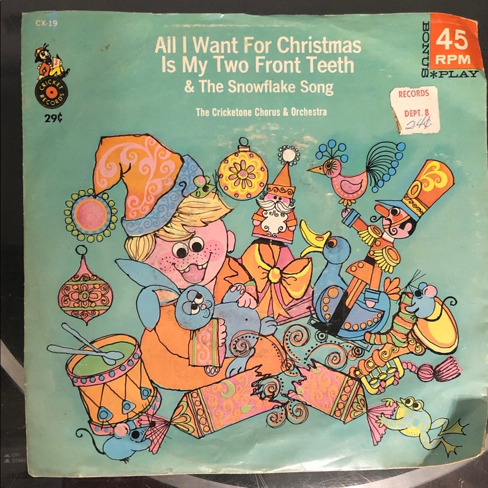 All I Want For Christmas Is My Two Front Teeth/ Snowflake Song Vinyl 45 Record